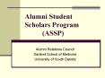 Alumni Student Scholars Program ASSP PowerPoint PPT Presentation