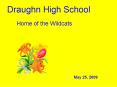 Draughn High School PowerPoint PPT Presentation
