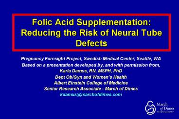Folic Acid Supplementation: Reducing the Risk of Neural Tube Defects