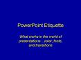 PowerPoint Etiquette PowerPoint PPT Presentation