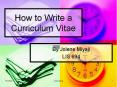 How to Write a Curriculum Vitae PowerPoint PPT Presentation