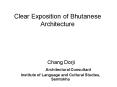 Clear Exposition of Bhutanese Architecture PowerPoint PPT Presentation