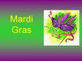 Mardi PowerPoint PPT Presentation