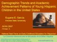 Demographic Trends and Academic Achievement Patterns of Young Hispanic Children in the United States PowerPoint PPT Presentation
