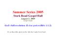 Summer Series 2005 Stark Road Gospel Hall August 3, 2005 George P. Koshy PowerPoint PPT Presentation