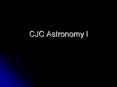CJC Astronomy I PowerPoint PPT Presentation