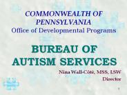 COMMONWEALTH OF PENNSYLVANIA Office of Developmental Programs