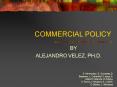 COMMERCIAL POLICY PowerPoint PPT Presentation