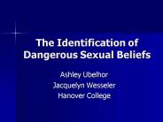 The Identification of Dangerous Sexual Beliefs