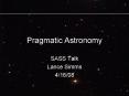 Pragmatic Astronomy PowerPoint PPT Presentation