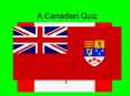 A Canadian Quiz PowerPoint PPT Presentation