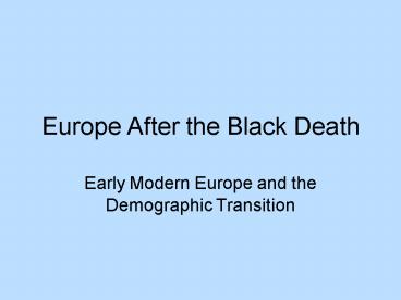 Europe After the Black Death