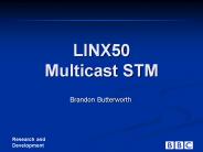 LINX50 Multicast STM