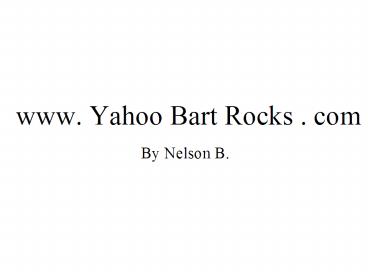 www. Yahoo Bart Rocks . com