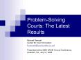 ProblemSolving Courts: The Latest Results PowerPoint PPT Presentation