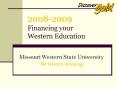 20082009 Financing your Western Education PowerPoint PPT Presentation