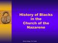 History of Blacks in the Church of the Nazarene PowerPoint PPT Presentation