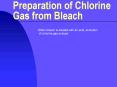 Preparation of Chlorine Gas from Bleach PowerPoint PPT Presentation