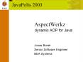 AspectWerkz PowerPoint PPT Presentation