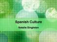 Spanish Culture PowerPoint PPT Presentation