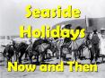 Seaside Holidays PowerPoint PPT Presentation