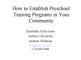 How to Establish Preschool Training Programs in Your Community PowerPoint PPT Presentation