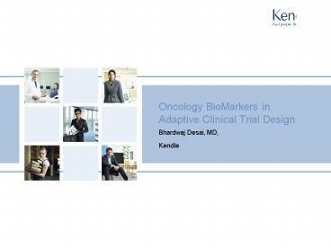 Oncology BioMarkers in Adaptive Clinical Trial Design