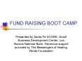 FUND RAISING BOOT CAMP PowerPoint PPT Presentation