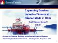 Expanding Borders: Inclusive Finance at BancoEstado in Chile PowerPoint PPT Presentation