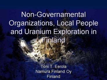NonGovernamental Organizations, Local People and Uranium Exploration in Finland