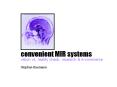 convenient MIR systems PowerPoint PPT Presentation