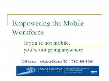 Empowering the Mobile Workforce