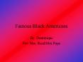 Famous Black Americans PowerPoint PPT Presentation