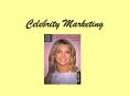 Celebrity Marketing PowerPoint PPT Presentation