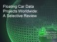 Floating Car Data Projects Worldwide: A Selective Review PowerPoint PPT Presentation