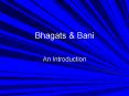 Bhagats PowerPoint PPT Presentation