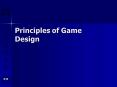 Principles of Game Design PowerPoint PPT Presentation