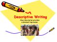 Descriptive Writing PowerPoint PPT Presentation