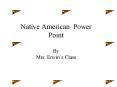Native American Power Point By Mrs. Erwins Class PowerPoint PPT Presentation