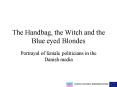The Handbag, the Witch and the Blue eyed Blondes PowerPoint PPT Presentation