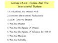 Lecture 2526: Disease And The International System PowerPoint PPT Presentation