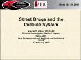 Street Drugs and the Immune System PowerPoint PPT Presentation
