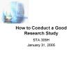 How to Conduct a Good Research Study PowerPoint PPT Presentation