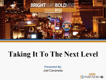 Taking It To The Next Level