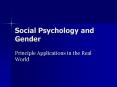 Social Psychology and Gender PowerPoint PPT Presentation