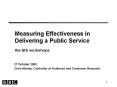 Measuring Effectiveness in Delivering a Public Service the SIS workshops PowerPoint PPT Presentation