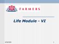 Life Module VI PowerPoint PPT Presentation