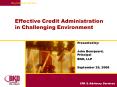 Effective Credit Administration in Challenging Environment PowerPoint PPT Presentation