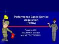 Performance Based Service Acquisition PBSA PowerPoint PPT Presentation