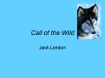 Call of the Wild PowerPoint PPT Presentation